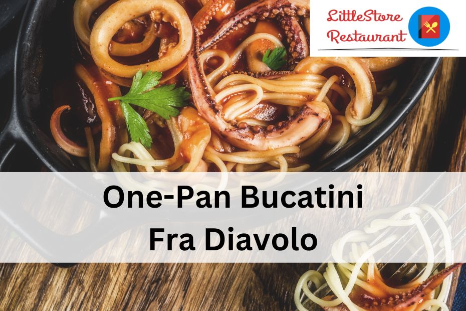 One-Pan Bucatini Fra Diavolo